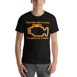 This Little Light Of Mine Check Engine Light Short-Sleeve Unisex T-Shirt